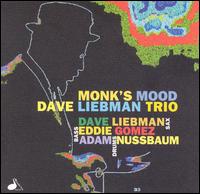 Monk's Mood von David Liebman