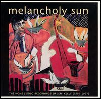 Melancholy Sun von Jeff Kelly