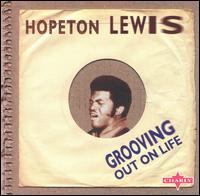 Groovin' Out on Life von Hopeton Lewis