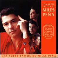 Super Exitos de Miles Pena von Miles Peña