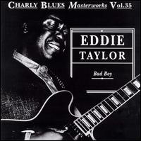 Bad Boy von Eddie Taylor