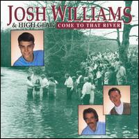 Come to That River von Josh Williams