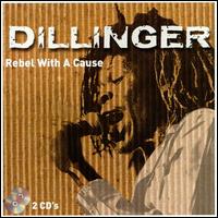 Rebel with a Cause von Dillinger