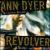 Revolver: A New Spin von Ann Dyer