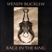 Rage in the Ring von Wendy Bucklew