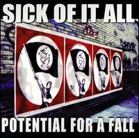 Potential for a Fall von Sick of It All