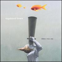 When I Was You von Vagabond Lovers