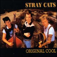 Original Cool von Stray Cats