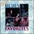 Blues Favorites von Various Artists