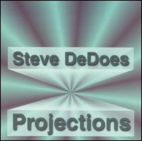 Projections von Steve DeDoes