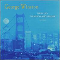 Linus & Lucy: The Music of Vince Guaraldi von George Winston