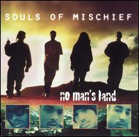 No Man's Land von Souls of Mischief