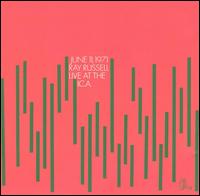 Live at the ICA: Retrospective von Ray Russell