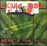Here's the Deal von Liquid Soul