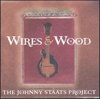 Wires & Wood von Johnny Staats