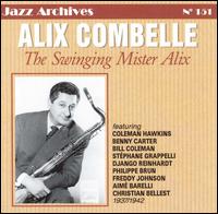 Swinging Mister Alix: 1937-1942 von Alix Combelle