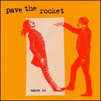 Taken In von Pave the Rocket