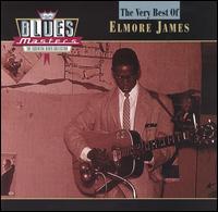 Blues Masters: The Very Best of Elmore James von Elmore James