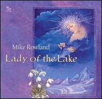 Lady of the Lake von Mike Rowland