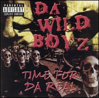 Time for Da Real von da Wild Boyz