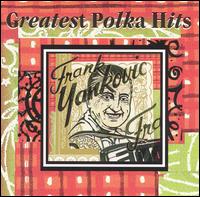 Greatest Polka Hits von Frankie Yankovic