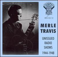 Unissued Radio Shows, 1944-1948 von Merle Travis