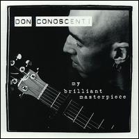 My Brilliant Masterpiece von Don Conoscenti