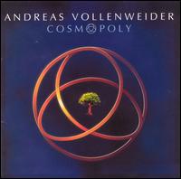 Cosmopoly von Andreas Vollenweider