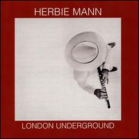 London Underground von Herbie Mann