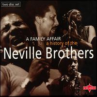 Family Affair: History of the Neville Bros von Neville Brothers