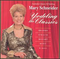 Mary Schneider Yodelling the Classics von Mary Schneider