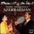 Musique Traditionnelle Azerbaidjan, Vol. 2 von Various Artists