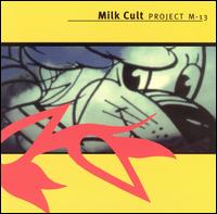 Project M-13 von Milk Cult
