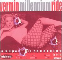 Millennium Ride von Vermin