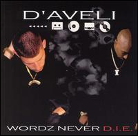 Wordz Never D.I.E. von D'Aveli