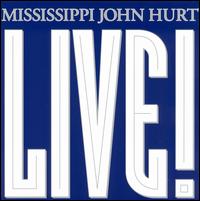 Live! [Columbia River] von Mississippi John Hurt