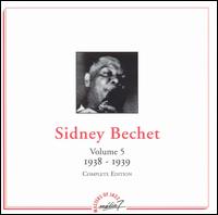 1938-1939, Vol. 5 von Sidney Bechet