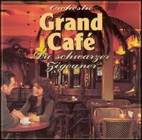 Du Schwarzer Zigeuner von Orchestre Grand Cafe