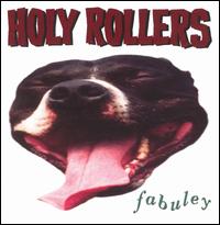 Fabuley von Holy Rollers