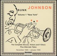 Complete Deccas Victors V Discs Alternate Takes (1945-46) von Bunk Johnson