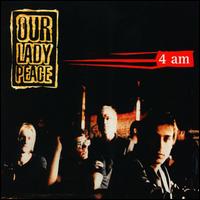 4 AM von Our Lady Peace