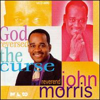 God Reversed the Curse von John Morris