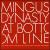 At the Bottom Line von Mingus Dynasty
