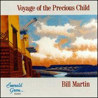 Voyage of the Precious Child von Bill Martin