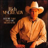 Let Me Take That Ol' Heartache von Rich McCready