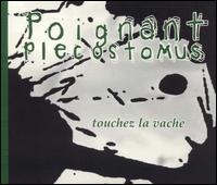 Touchez la Vache von Poignant Plecostomus