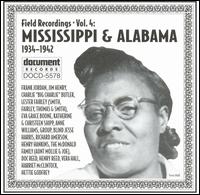 Field Recordings, Vol. 4: Mississippi & Alabama (1934-1942) von Various Artists