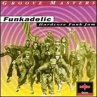 Hardcore Funk Jam von Funkadelic