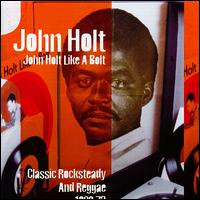 John Holt Like a Bolt von John Holt