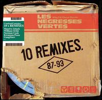 10 Remixes von Les Négresses Vertes